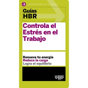 Portada del libro CONTROLA EL ESTRES EN EL TRABAJO Autor EQUIPO EDITORIAL