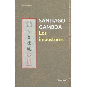 Portada del libro LOS IMPOSTORES Autor GAMBOA, SANTIAGO