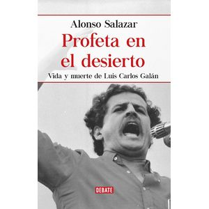 Portada del libro PROFETA EN EL DESIERTO Autor SALAZAR, ALONSO