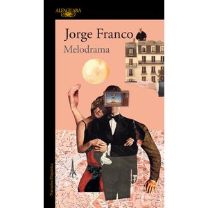 Portada del libro MELODRAMA Autor FRANCO, JORGE