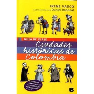 Portada del libro CIUDADES HISTORICAS DE COLOMBIA Autor VASCO, IRENE