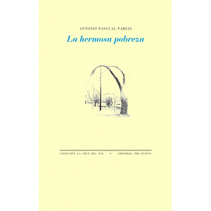 Portada del libro LA HERMOSA POBREZA Autor PASCUAL PAREJA, ANTONIO