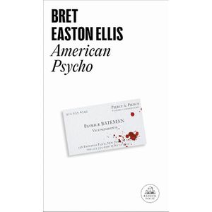 Portada del libro AMERICAN PSYCHO Autor EASTON ELLIS, BRET