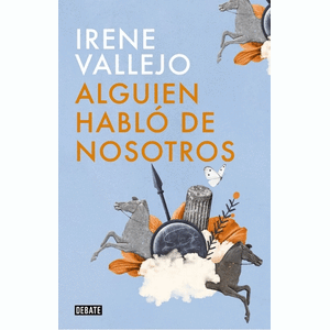 Portada del libro ALGUIEN HABLO DE NOSOTROS Autor VALLEJO, IRENE