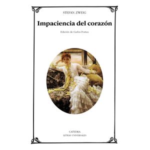 Portada del libro Impaciencia del corazón Autor STEFAN ZWEIG