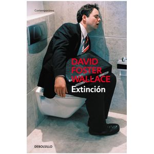Portada del libro EXTINCION Autor FOSTER WALLACE, DAVID