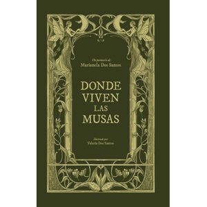 Portada del libro DONDE VIVEN LAS MUSAS Autor DOS SANTOS, MARIANELA