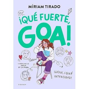 Portada del libro QU FUERTE GOA 2 Autor TIRADO, MIRIAM