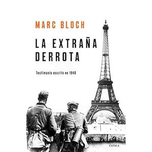 Portada del libro LA EXTRAÑA DERROTA Autor BLOCH, MARC