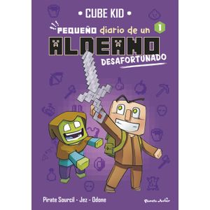 Portada del libro MINECRAFT PEQUEÑO DIARIO DE UN ALDEANO DESAFORTUNADO Autor EQUIPO EDITORIAL