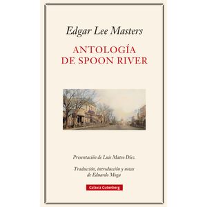 Portada del libro ANTOLOGIA DE SPOON RIVER Autor MASTERS, EDGAR LEE