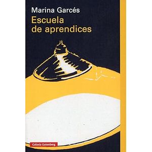 Portada del libro ESCUELA DE APRENDICES Autor GARCES, MARINA