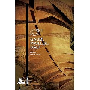 Portada del libro GAUDI MAILLOL DALI Autor PLA, JOSEP