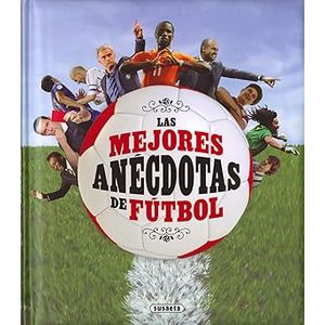 Portada del libro LAS MEJORES ANECDOTAS DE FUTBOL Autor MORAN, JOSE