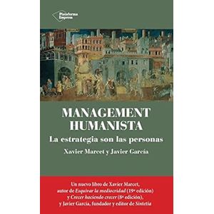 Portada del libro MANAGEMENT HUMANISTA Autor MARCET, XAVIER Y GARCIA, JAVIER