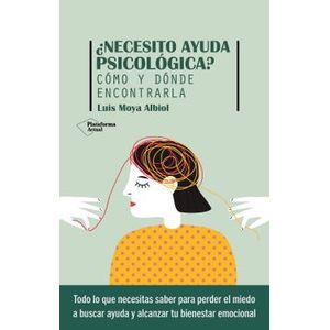Portada del libro NECESITO AYUDA PSICOLOGICA Autor MOYA ALBIOL, LUIS