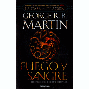 Portada del libro FUEGO Y SANGRE Autor MARTIN, GEORGE R R