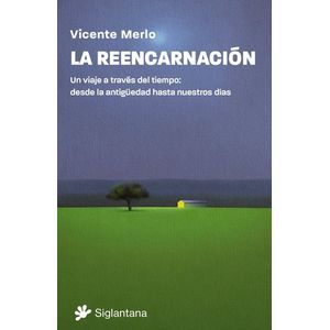 Portada del libro LA REENCARNACION Autor MERLO, VICENTE