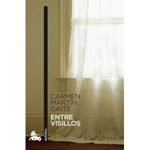 Portada del libro Entre visillos Autor MARTIN GAITE, CARMEN