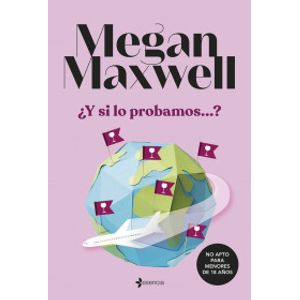 Portada del libro Y SI LO PROBAMOS Autor MAXWELL, MEGAN