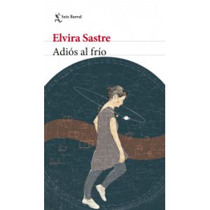 Portada del libro ADIOS AL FRIO Autor SASTRE, ELVIRA
