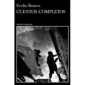 Portada del libro CUENTOS COMPLETOS Autor ROSERO, EVELIO