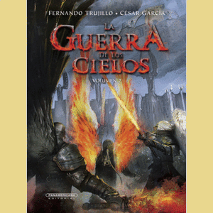Portada del libro LA GUERRA DE LOS CIELOS VOLUMEN 2 Autor TRUJILLO, FERNANDO Y GARCIA CESAR