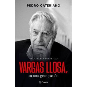 Portada del libro VARGAS LLOSA SU OTRA GRAN PASION Autor CATERIANO, PEDRO