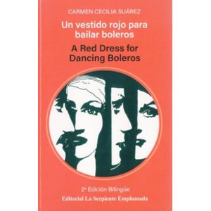 Portada del libro UN VESTIDO ROJO PARA BAILAR BOLEROS Autor SUAREZ, CARMEN CECILIA