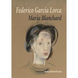 Portada del libro MARIA BLANCHARD Autor GARCIA LORCA, FEDERICO