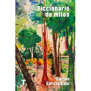 Portada del libro DICCIONARIO DE MITOS Autor GARCIA GUAL, CARLOS