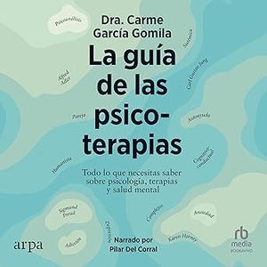 Portada del libro LA GUIA DE LAS PSICOTERAPIAS Autor GARCIA GOMILA, CARMEN DRA