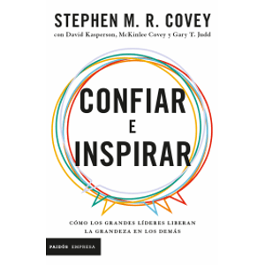 Portada del libro CONFIAR E INSPIRAR Autor COVEY, STEPHEN M R Y OTROS