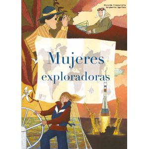 Portada del libro MUJERES EXPLORADORAS Autor FRANCAVIGLIA, RICCARDO Y SGARLATA, MARGHERITA