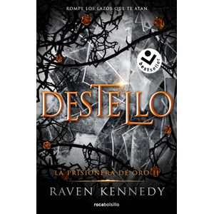 Portada del libro La prisionera de oro 2 - Destello Autor KENNEDY, RAVEN