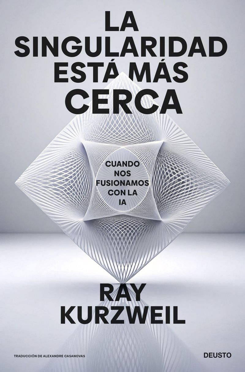 portada_la-singularidad-esta-mas-cerca_ray-kurzweil_202412160943.jpg