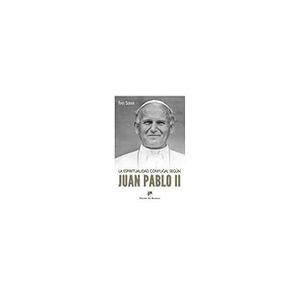 Portada del libro la espiritualidad conyugal segun juan pablo ii Autor SEMEN, YVES