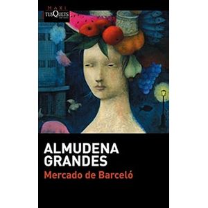 Portada del libro MERCADO DE BARCELO Autor GRANDES, ALMUDENA