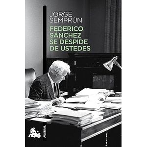Portada del libro FEDERICO SANCHEZ SE DESPIDE DE USTEDES Autor SEMPRUM,JORGE