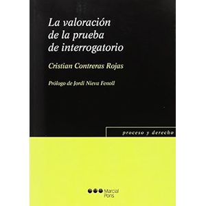 Portada del libro LA VALORACION DE LA PRUEBA DE INTERROGATORIO Autor CONTRERAS ROJAS, CRISTIAN