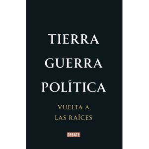 Portada del libro TIERRA GUERRA POLITICA Autor GUTIERREZ SANIN, FRANCISCO