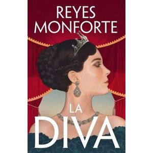 Portada del libro LA DIVA Autor MONFORTE, REYES