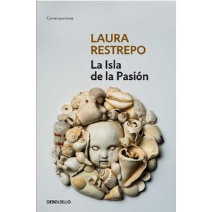 Portada del libro LA ISLA DE LA PASION Autor RESTREPO, LAURA
