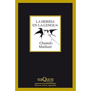 Portada del libro LA HERIDA EN LA LENGUA Autor MAILLARD, CHANTAL