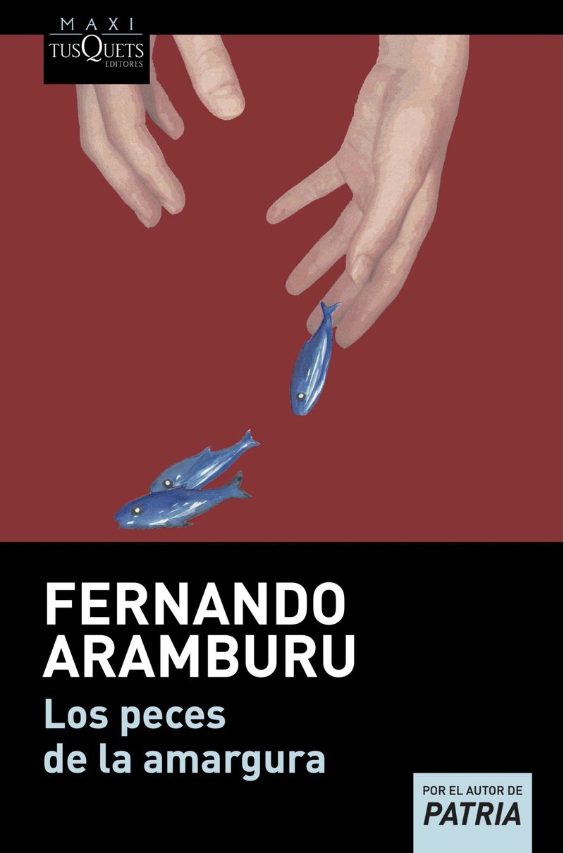 portada_los-peces-de-la-amargura_fernando-aramburu_202211291546.jpg