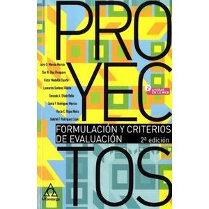 Portada del libro PROYECTOS FORMULACION Y CRITERIOS DE EVALUACION Autor MURCIA MURCIA, JAIRO Y OTROS