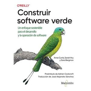 Portada del libro CONSTRUIR SOFTWARE VERDE Autor CURRIE, ANNE Y OTROS