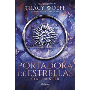 Portada del libro PORTADORA DE ESTRELLAS Autor WOLFF, TRACY Y CROFT, NINA