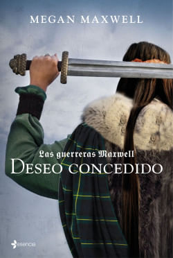 418895_portada_las-guerreras-maxwell-1-deseo-concedido_megan-maxwell_201605031638.jpg