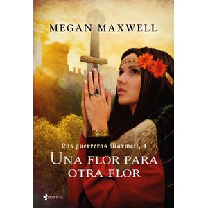 Portada del libro UNA FLOR PARA OTRA FLOR Autor MAXWELL, MEGAN